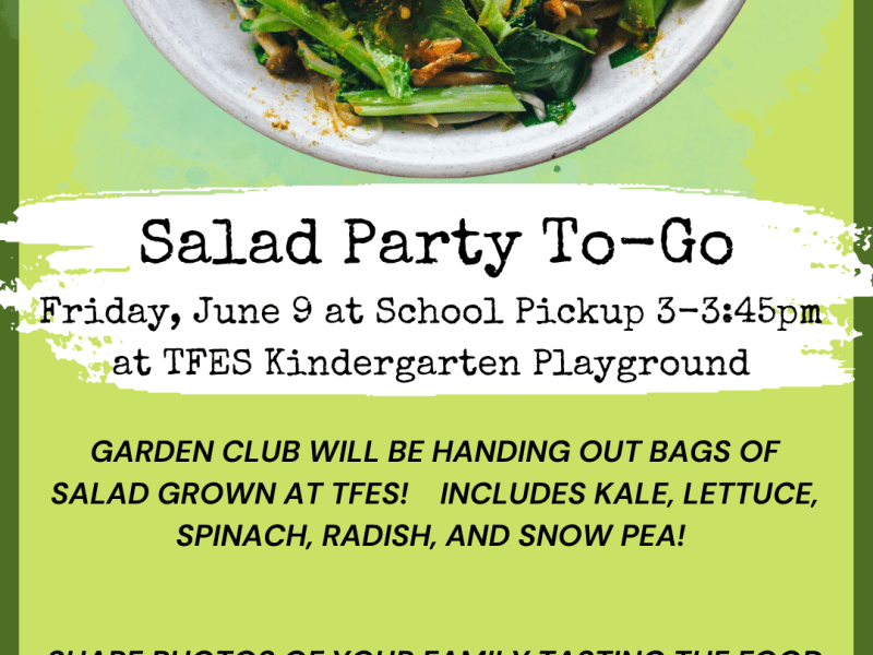 K-2 June 9th Salad Parties Canceled — New Plan: Salad Bags Giveaway 