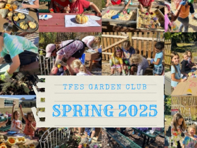 TFES GARDEN CLUB: SPRING INTO&nbsp;ACTION!&nbsp;
